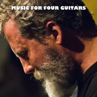 Purchase Bill Orcutt - Music For Four Guitars