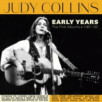 Purchase Judy Collins - Early Years: The First Albums 1961-62