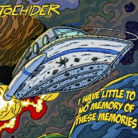 Purchase Toehider - I Have Little To No Memory Of These Memories