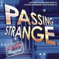 Purchase Stew & Heidi Rodewald - Passing Strange (Original Broadway Cast Recording) (Live) Mp3 Download