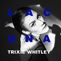 Purchase Trixie Whitley - Lacuna