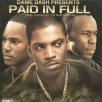 Purchase VA - Dame Dash Presents: Paid In Full Soundtrack CD1