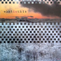 Purchase What Is This - What Is This (Vinyl)