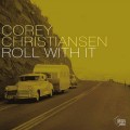 Buy Corey Christiansen - Roll With It Mp3 Download