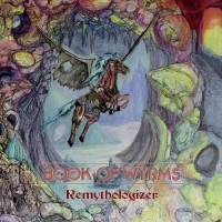Purchase Book Of Wyrms - Remythologizer