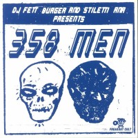 Purchase DJ Fett Burger - 358 Men (With Stiletti Ana)