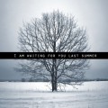 Buy I Am Waiting For You Last Summer - I Am Waiting For You Last Summer (EP) Mp3 Download