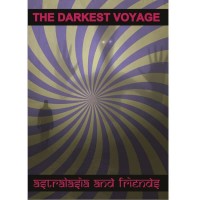 Purchase VA - Astralasia And Friends - The Darkest Voyage