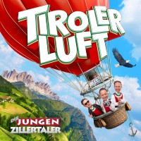 Purchase Die Jungen Zillertaler - Tiroler Luft
