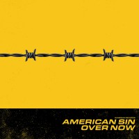Purchase American Sin - Over Now (CDS)