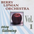 Buy Berry Lipman & His Orchestra - Easy Listening Vol. 1 Mp3 Download