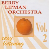 Purchase Berry Lipman & His Orchestra - Easy Listening Vol. 2