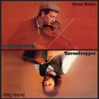 Purchase Kevin Burke - Eavesdropper (With Jackie Daly) (Vinyl)