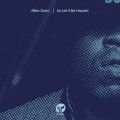 Buy Mike Dunn - So Let It Be Houze! (EP) Mp3 Download