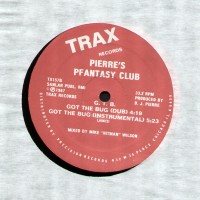 Purchase Pierre's Pfantasy Club - Got The Bug (VLS)