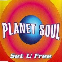 Purchase Planet Soul - Set U Free (MCD)