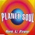 Buy Planet Soul - Set U Free (MCD) Mp3 Download