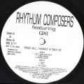 Buy Rhythum Composers - And All I Want 2 Say Is (Feat. Qx-1) (Vinyl) Mp3 Download