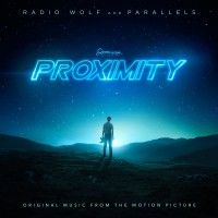 Purchase Radio Wolf & Parallels - Proximity (Music From The Original Motion Picture)