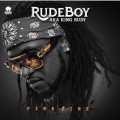 Buy Rudeboy - Fire Fire (CDS) Mp3 Download