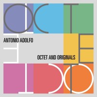 Purchase Antonio Adolfo - Octet And Originals