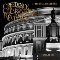Purchase Creedence Clearwater Revival - At The Royal Albert Hall (London, UK / April 14, 1970)