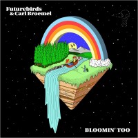 Purchase Futurebirds - Bloomin' Too