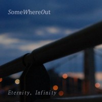 Purchase Somewhereout - Eternity, Infinity