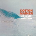 Buy Cotton Mather - 40 Watt Solution (CDS) Mp3 Download