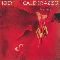 Purchase Joey Calderazzo - Amanecer