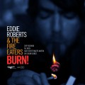 Buy Eddie Roberts - Burn! (With The Fire Eaters) Mp3 Download