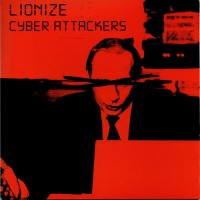 Purchase Lionize - Cyber Attackers (CDS)