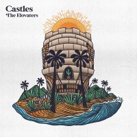 Purchase The Elovaters - Castles