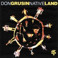 Purchase Don Grusin - Native Land