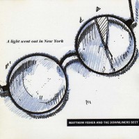 Purchase Matthew Fisher - A Light Went Out In New York (With The Downliners Sect)