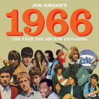 Purchase VA - Jon Savage’s 1966 (The Year The Decade Exploded) CD1