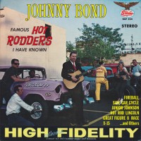 Purchase Johnny Bond - Famous Hot Rodders I Have Known (Vinyl)
