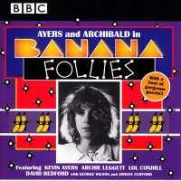 Purchase Kevin Ayers - Banana Follies (With Archie Legget) (Vinyl)
