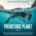 Purchase Anze Rozman, Kara Talve & Hans Zimmer - Prehistoric Planet: Season 1 (Apple TV+ Original Series Soundtrack) Mp3 Download