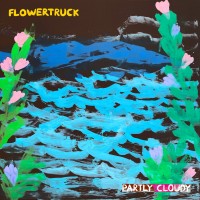 Purchase Flowertruck - Partly Cloudy