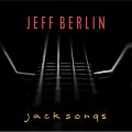 Buy Jeff Berlin - Jack Songs Mp3 Download