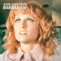 Buy Katie Alice Greer - Barbarism Mp3 Download