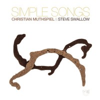 Purchase Christian Muthspiel & Steve Swallow - Simple Songs