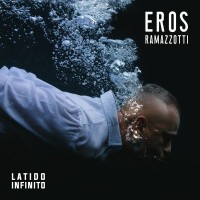 Purchase Eros Ramazzotti - Latido Infinito