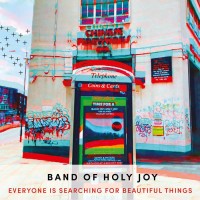 Purchase The Band Of Holy Joy - Everyone Is Searching For Beautiful Things