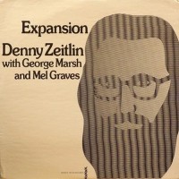 Purchase Denny Zeitlin - Expansion (With George Marsh & Mel Graves) (Vinyl)
