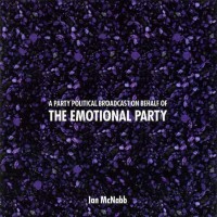 Purchase Ian Mcnabb - A Party Political Broadcast On Behalf Of The Emotional Party