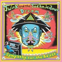 Purchase Twink And The Technicolour Dream - Sympathy For The Beast