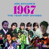 Purchase VA - Jon Savage's 1967 (The Year Pop Divided) CD1