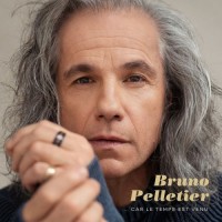 Purchase Bruno Pelletier - Car Le Temps EST Venu